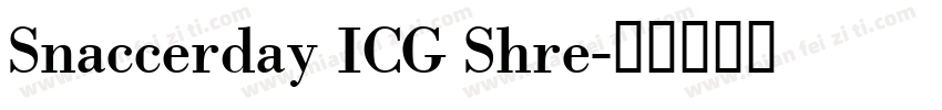 Snaccerday ICG Shre字体转换